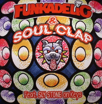 FUNKADELIC & SOUL CLAP FEATURING SLY STONE - First Ya Gotta Shake The Gate / In Da Kar / Peep This