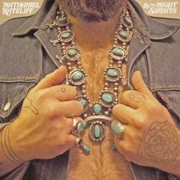 NATHANIEL RATELIFF AND THE NIGHT SWEATS - Nathaniel Rateliff And The Night Sweats