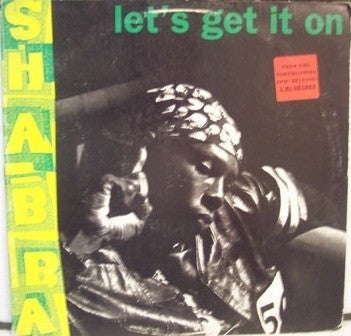 SHABBA RANKS - Let's Get It On
