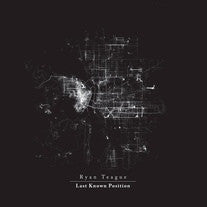 RYAN TEAGUE - Last Known Position