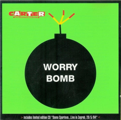 CARTER THE UNSTOPPABLE SEX MACHINE - Worry Bomb