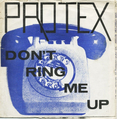 PROTEX - Don't Ring Me Up