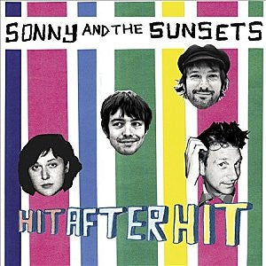 SONNY AND THE SUNSETS - Hit After Hit