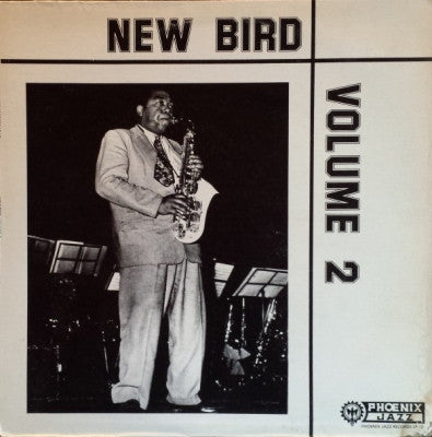 CHARLIE PARKER - New Bird Volume 2