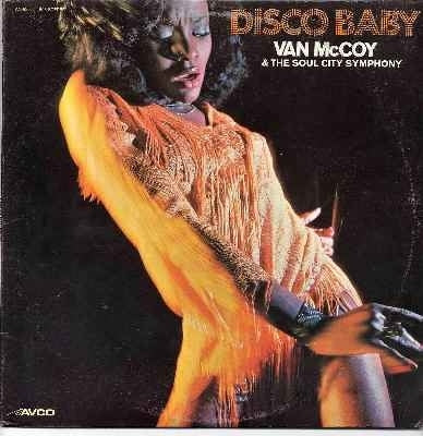 VAN MCCOY AND THE SOUL CITY SYMPHONY - Disco Baby