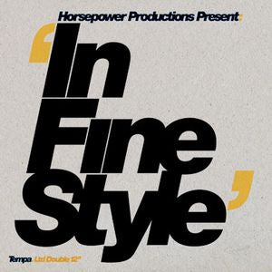 HORSEPOWER PRODUCTIONS - In Fine Style