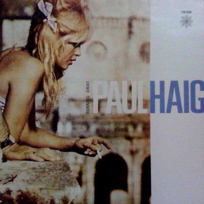 PAUL HAIG - Running Away