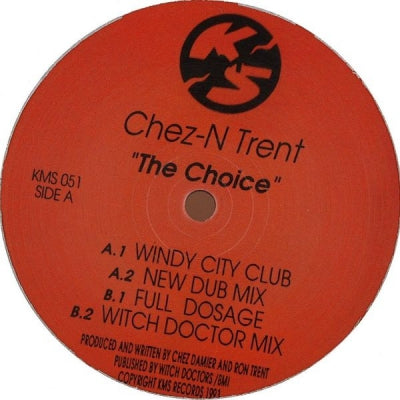 CHEZ-N TRENT - The Choice