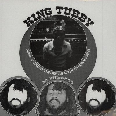 KING TUBBY - Surrounded By The Dreads At The National Arena