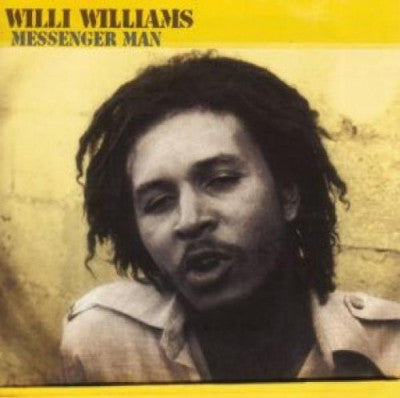 WILLI WILLIAMS - Messenger Man