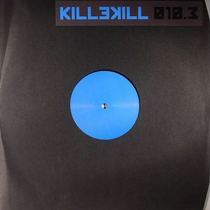 CASSEGRAIN & TIN MAN / LAKKER / SNUFF CREW / DADUB - Killekill Megahits 10.3