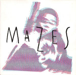 MAZES - Most Days