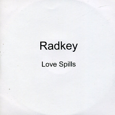 RADKEY - Love Spills