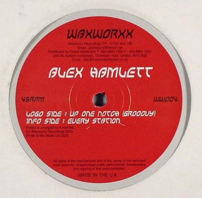 ALEX HAMLETT - Up One Notch (Grooovy) / Every Station