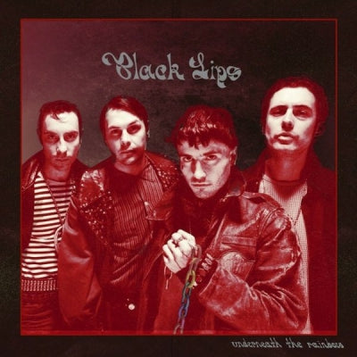 BLACK LIPS - Underneath The Rainbow