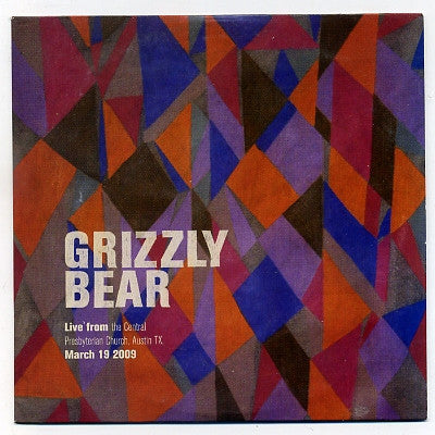 GRIZZLY BEAR - Live From The Central Presbyterian Church, Austin TX, March 19 2009