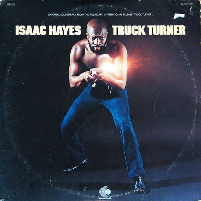 ISAAC HAYES - Truck Turner (Original Soundtrack)