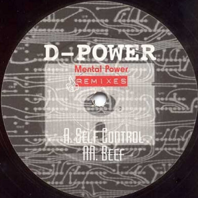 D-POWER - Self Control / Beef (Mental Power Remixes)