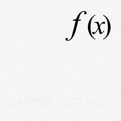 CARTER TUTTI VOID - f (x)