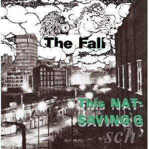 THE FALL - This Nation's Saving Grace