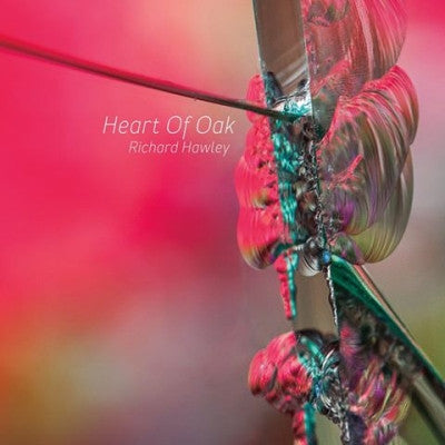 RICHARD HAWLEY - Heart Of Oak