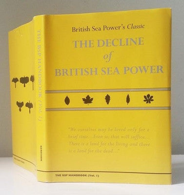 BRITISH SEA POWER - The Decline Of British Sea Power