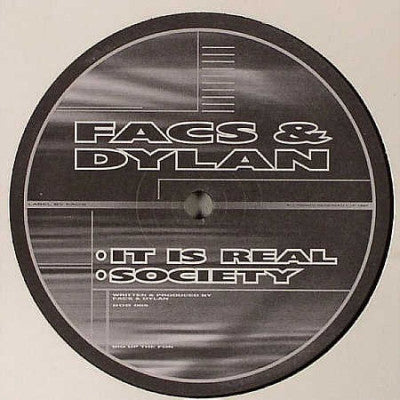 FACS & DYLAN - It Is Real / Society