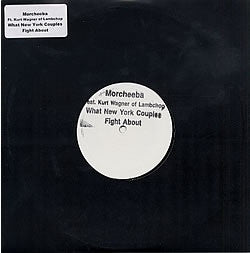 MORCHEEBA - What New York Couples Fight About