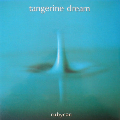 TANGERINE DREAM - Rubycon