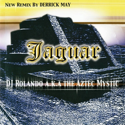 DJ ROLANDO AKA THE AZTEC MYSTIC - Jaguar