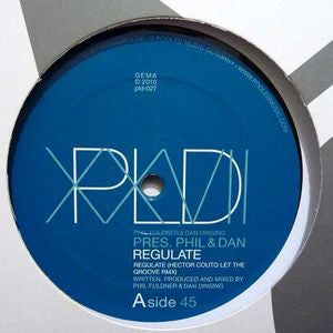 PHIL FULDNER & DANIEL DINSING PRES. PHIL & DAN - Regulate