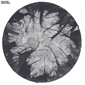 GROUPER - Hold/Sick
