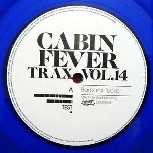 CABIN FEVER - Cabin Fever Trax Vol. 14