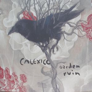 CALEXICO - Garden Ruin