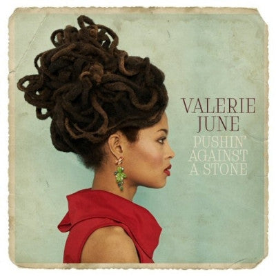 VALERIE JUNE - Pushin' Against A Stone