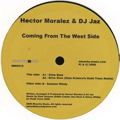 HECTOR MORALEZ & DJ JAZ - Coming From The West Side