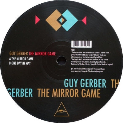 GUY GERBER - The Mirror Game / One Day In May