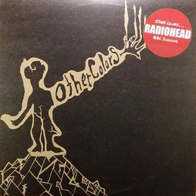 RADIOHEAD - Other Colors... BBC Sessions