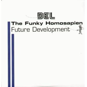 DEL THE FUNKY HOMOSAPIEN - Future Development