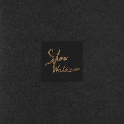 SLOW WALKERS - Slow Walkers