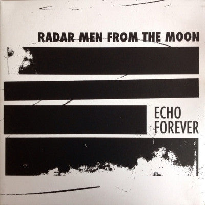 RADAR MEN FROM THE MOON - Echo Forever
