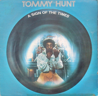TOMMY HUNT - A Sign Of The Times