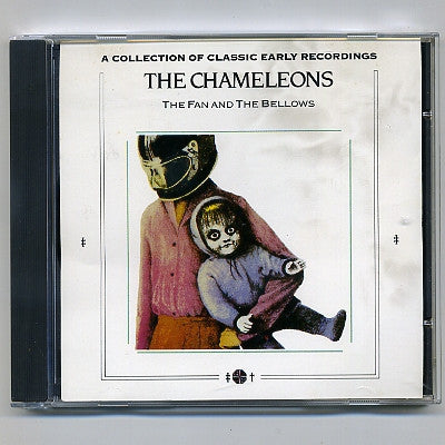 THE CHAMELEONS - The Fan And The Bellows