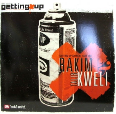 RAKIM AND TALIB KWELI / PACK FM - Getting Up Anthem: Part One