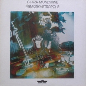 CLARA MONDSHINE - Memorymetropolis