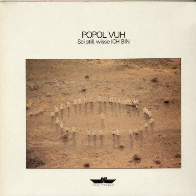 POPOL VUH - Sie Still, Wisse Ich Bin