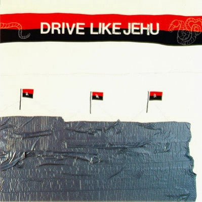 DRIVE LIKE JEHU - Drive Like Jehu