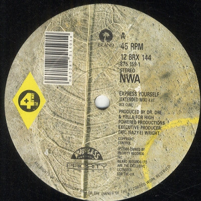 N.W.A. - Express Yourself / Straight Outta Compton