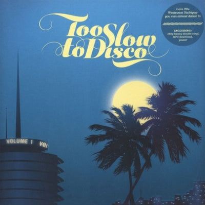 VARIOUS ARTISTS - Too Slow To Disco