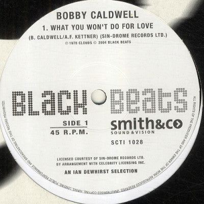 BOBBY CALDWELL - What You Won't Do For Love / Down For The 3rd Time